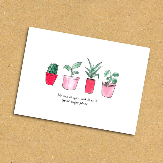 Potted Plants "No-one Is You" Postcard x5 Pack